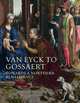 Van Eyck to Gossaert. Towards a Northern Renaissance, Jones, Susan Frances 