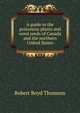 A guide to the poisonous plants and weed seeds of Canada and the northern United States, Robert Boyd Thomson 