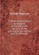 The last independent parliament of Ireland, with account of the survival of the nation and its lifework, George Sigerson 