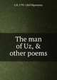 The man of Uz, & other poems, L. H. Sigourney 