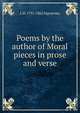 Poems by the author of Moral pieces in prose and verse, L. H. Sigourney 