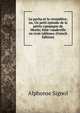 Le pacha et la vivandiere; ou, Un petit episode de la petite campagne de Moree; folie-vaudeville en trois tableaux (French Edition), Alphonse Signol 