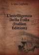 L'intelligenza Della Folla (Italian Edition), Scipio Sighele 