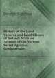 History of the Land Tenures and Land Classes of Ireland: With an Account of the Various Secret Agrarian Confederacies, George Sigerson 