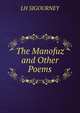 The Manofuz and Other Poems, L. H. Sigourney 