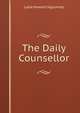 The Daily Counsellor, L. H. Sigourney 