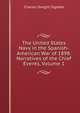 The United States Navy in the Spanish-American War of 1898: Narratives of the Chief Events, Volume 1, Charles Dwight Sigsbee 