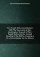 New South Wales Constitution Bill: The Speeches, in the Legtislative Council of New South Wales, On the Second Reading of the Bill for Framing a New Constitution for the Colony, Edward Kennedy Silvester 