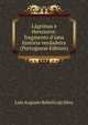 L?grimas e thesouros: fragmento d'uma hist?ria verdadeira (Portuguese Edition), Luiz Augusto Rebello Da Silva 