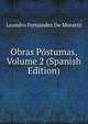 Obras Postumas, Volume 2 (Spanish Edition), Leandro Fernandez de Moratin 