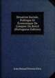 Situation Sociale, Politique Et ?conomique De L'empire Du Br?sil (Portuguese Edition), Joao Manuel Pereira Silva 