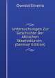 Untersuchungen Zur Geschichte Der Attischen Staatssklaven . (German Edition), Oswald Silverio 