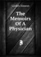 The Memoirs Of A Physician, Linden Simeon 