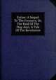 Eutaw: A Sequel To The Forayers; Or, The Raid Of The Dog-days, A Tale Of The Revolution, 