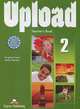 Upload 2. Teacher's Edition. Книга для учителя, Virginia Evans, Jenny Dooley 