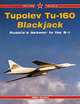 Tupolev Tu-160 Blackjack (Red Star Series): Russia's Answer to the B-1, Gordon Yefim 