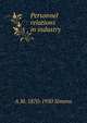 Personnel relations in industry, A M. 1870-1950 Simons 
