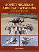 Soviet/Russian Aircraft Weapons Since World War II, Gordon Yefim 
