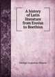 A history of Latin literature from Ennius to Boethius, George Augustus Simcox 