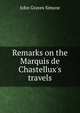 Remarks on the Marquis de Chastellux's travels, John Graves Simcoe 