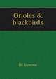 Orioles & blackbirds, Hi Simons 