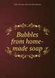 Bubbles from home-made soap, Allan Thornton. [from old catal Simonds 