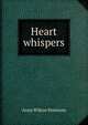 Heart whispers, Anna Wilson Simmons 