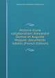Histoire d'une collaboration: Alexandre Dumas et Auguste Maquet; documents in?dits (French Edition), Gustave Marie Stephane Charles Simon 