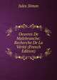 Oeuvres De Malebranche: Recherche De La Verite (French Edition), Jules Simon 