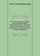The Arctic Regions and Polar Discoveries During the Nineteenth Century: With the Discoveries Made by Captain Mcclintock As to the Fate of the Franklin Expedition, Peter Lund Simmonds 