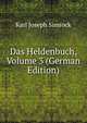 Das Heldenbuch, Volume 3 (German Edition), Karl Joseph Simrock 