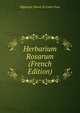 Herbarium Rosarum (French Edition), Hippolyte Simon Et Coste Pons 