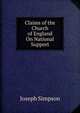 Claims of the Church of England On National Support, Joseph Simpson 
