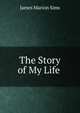 The Story of My Life ., James Marion Sims 