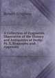 A Collection of Fragments Illustrative of the History and Antiquities of Derby: Pt. 3, Biography and Appendix, Robert Simpson 