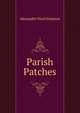 Parish Patches, Alexander Nicol Simpson 