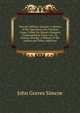 Simcoe's Military Journal: A History of the Operations of a Partisan Corps, Called the Queen's Rangers, Commanded by Lieut. Col. J.G. Simcoe, During . a Memoir of the Author and Other Additions, John Graves Simcoe 