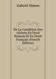 De La Condition Des Alienes En Droit Romain Et En Droit Francais (French Edition), Gabriel Simon 