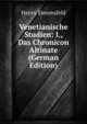 Venetianische Studien: I., Das Chronicon Altinate (German Edition), Henry Simonsfeld 