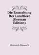 Die Entstehung Der Landtiere (German Edition), Heinrich Simroth 