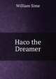 Haco the Dreamer, William Sime 
