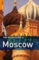 The Rough Guide to Moscow, Dan Richardson 