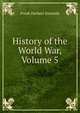 History of the World War, Volume 5, Frank Herbert Simonds 