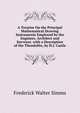 A Treatise On the Principal Mathematical Drawing Instruments Employed by the Engineer, Architect and Surveyor. with a Description of the Theodolite, by H.J. Castle, Frederick Walter Simms 