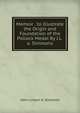 Memoir . to Illustrate the Origin and Foundation of the Pollock Medal By J.L.a. Simmons., John Lintorn A. Simmons 