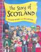 The Story of Scotland (illustr.), Brassey, Richard 