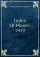 Index Of Plants. 1912, Botanic Gardens (Singapore) 