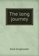The long journey, Elsie Singmaster 