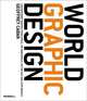 World Graphic Design : Contemporary Graphics from Africa, the Far East, Latin America and the Middle East, Geoffrey Caban 