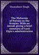 The Maharaja of Patiala on the frontier. With an introd. giving a brief summary of Lord Elgin's administration, Shumshere Singh 